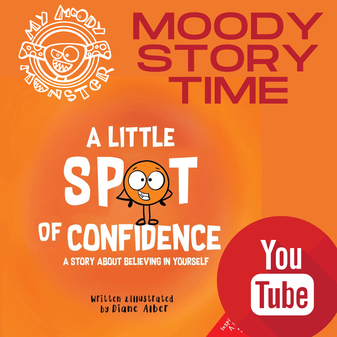 Moody Story Time: A Little Spot of Confidence by Diane Alber – My Moody ...