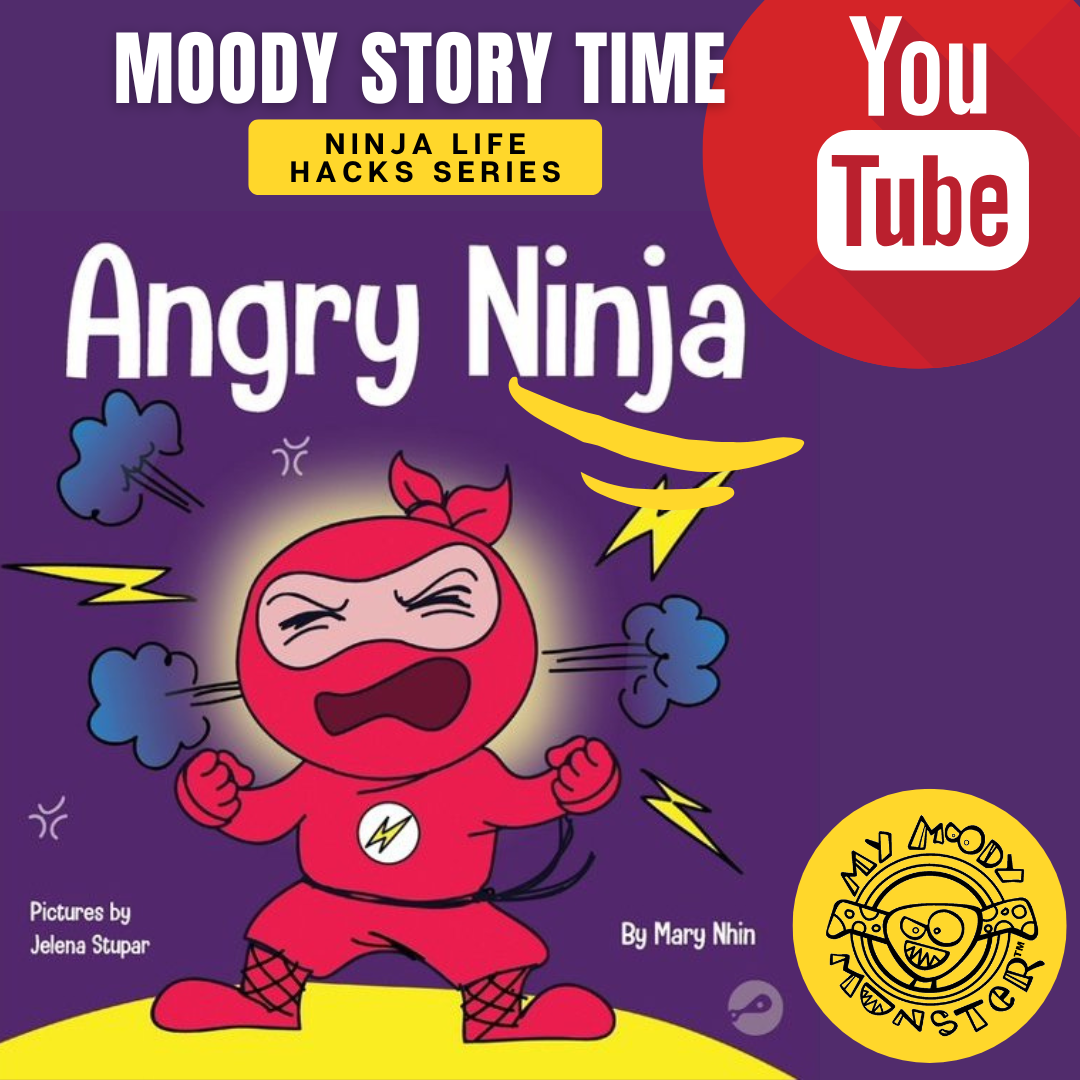 Moody Story Time: Angry Ninja by Mary Nhin