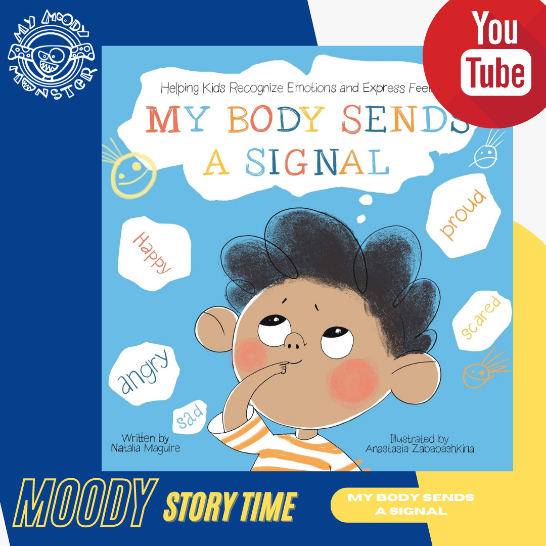 Moody Story Time: My Body Sends a Signal