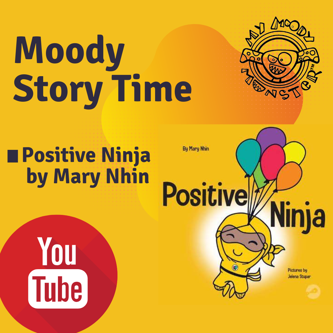 Moody Story Time: Positive Ninja